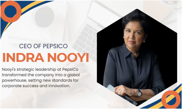 The Inspiring Odyssey of PepsiCo CEO Indra Krishnamurthy Nooyi